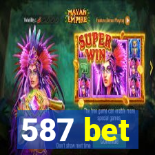 587 bet